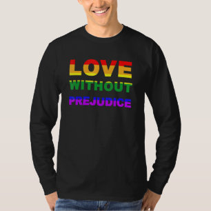 Liebe ohne Vorurteil  Flaggen Gay Pride Monat R T-Shirt