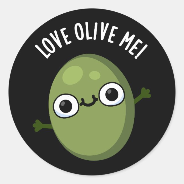 Liebe Olive Me Funny Food Puff Dark BG Runder Aufkleber (Vorderseite)