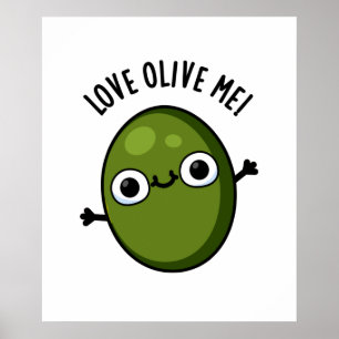 Liebe Olive Me Funny Food Puff Poster