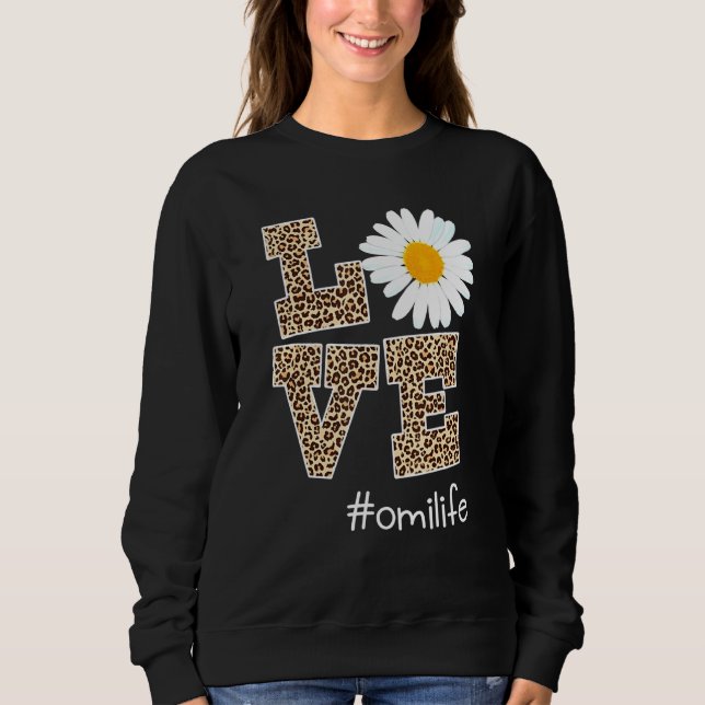 Liebe Omi Life Leopard Daisy Blume Sweatshirt (Vorderseite)