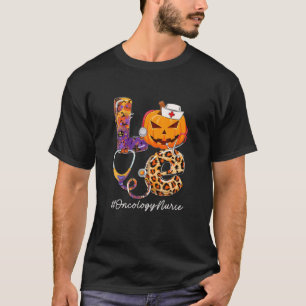 Liebe Onkologie Nurse Pumpkin Stethoscope Hallowee T-Shirt