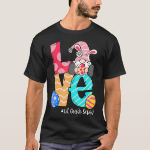 Liebe Ostern 1. Klasse Gnomes Lehrer Bunny Happy E T-Shirt