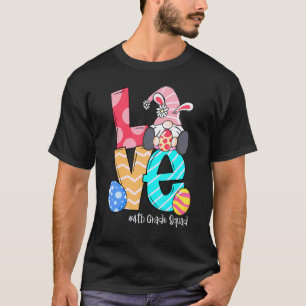 Liebe Ostern 4. Klasse Gnome Lehrer Bunny Frohe Os T-Shirt