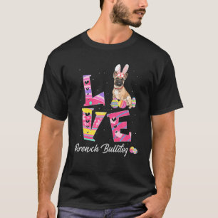 Liebe Ostern Französischer Bulldog Bunny Ears Funn T-Shirt
