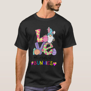 Liebe Ostern Gnom Krankenschwester Leben Hase Froh T-Shirt