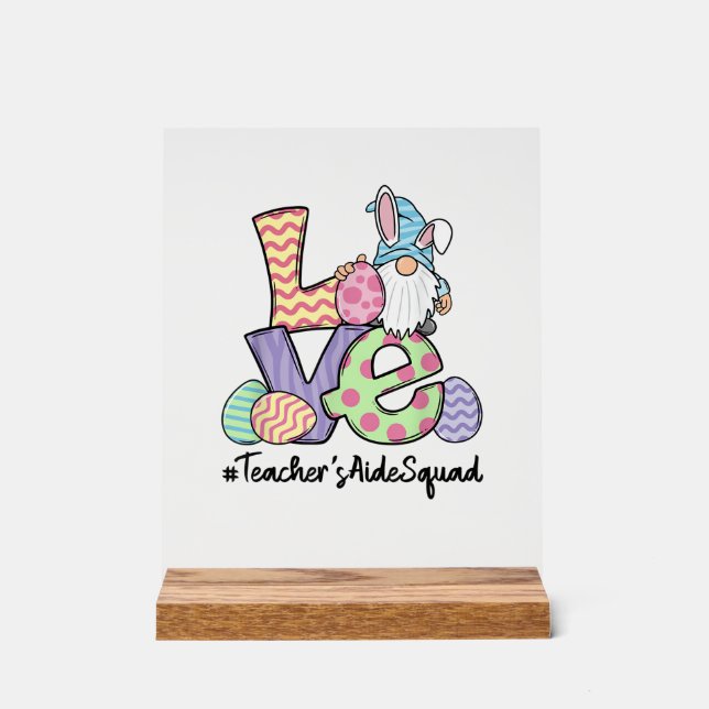 Liebe Ostern Lehrerhelfer Gnome Lehrer Ostern 2 Acrylschild (Vorderseite)