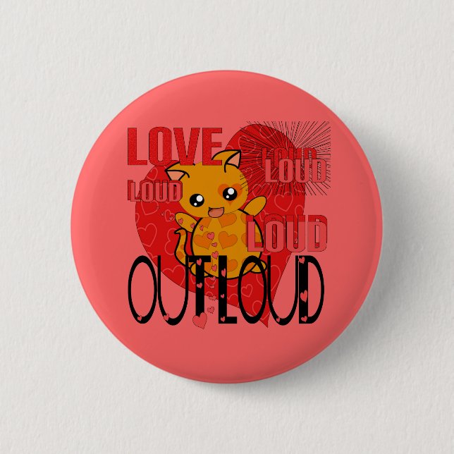 Liebe Out Loud Button (Vorderseite)