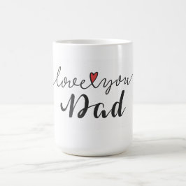 Liebe, Papa Kaffeetasse