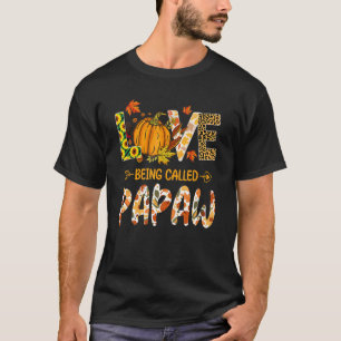 Liebe Papaw Pumpkin-Herbstlaub Danke T-Shirt