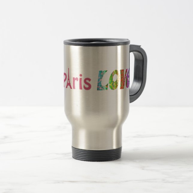 Liebe Paris Travel Mug Reisebecher (VorderseiteRechts)