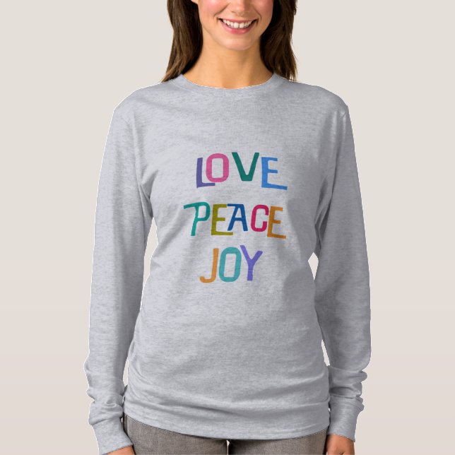 LIEBE PEACE JOY Colorful Text Modern T-Shirt (Vorderseite)
