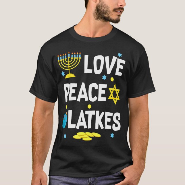 Liebe Peace Latkes Hanukkah Chanukah Juden T-Shirt (Vorderseite)