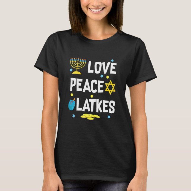 Liebe Peace Latkes Hanukkah Chanukah Juden T-Shirt (Vorderseite)