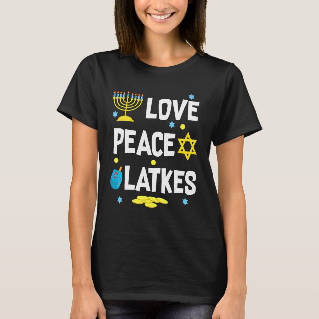 Liebe Peace Latkes Hanukkah Chanukah Juden T-Shirt (Vorderseite)