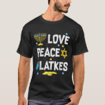 Liebe Peace Latkes Hanukkah Chanukah Juwish Funny  T-Shirt<br><div class="desc">Liebe Peace Latkes Hanukkah Chanukah Jüdisches Funny Geschenk</div>