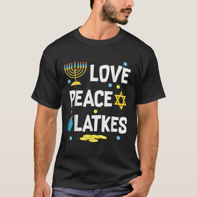 Liebe Peace Latkes Hanukkah Chanukah Juwish Funny  T-Shirt (Vorderseite)