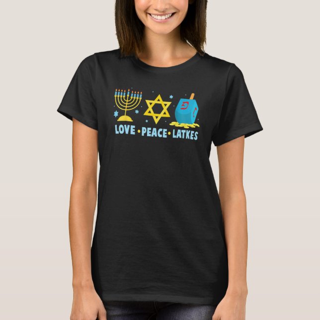 Liebe Peace Latkes Hanukkah Chanukah Menorah Jüdis T-Shirt (Vorderseite)