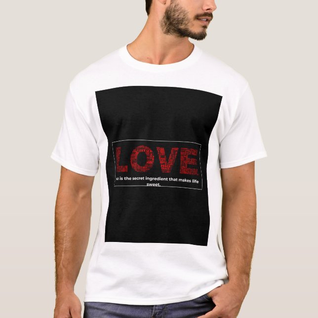 Liebe & Peace Word Kunst Süße Zutaten T - Shirt (Vorderseite)