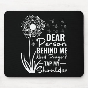 Liebe Person Hinter Mir Brauche Gebet Tippe Auf Me Mousepad