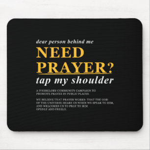 Liebe Person Hinter Mir Brauche Gebet Tippe Auf Me Mousepad