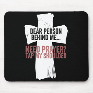 Liebe Person hinter mir, brauche Gebet, tippe auf  Mousepad