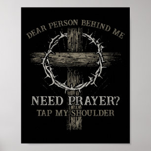 Liebe Person Hinter Mir Braucht Gebet Tippe Meine Poster
