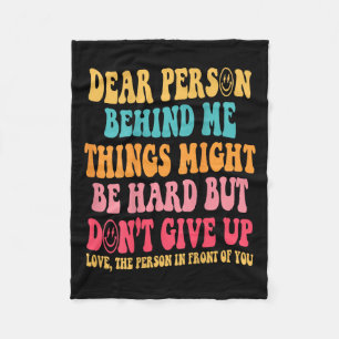 Liebe Person hinter mir geben Sie nicht auf, irrat Fleecedecke