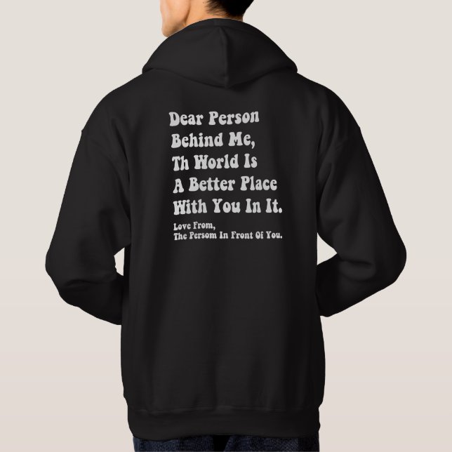 Liebe Person hinter mir Hoodie (Rückseite)