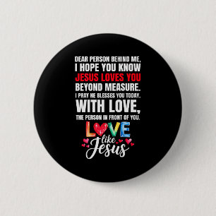 Liebe Person Hinter Mir Ich Hoffe Du Weißt Jesus L Button