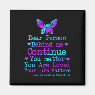 Liebe Person hinter mir Ihr Leben Probleme Selbstm Magnet