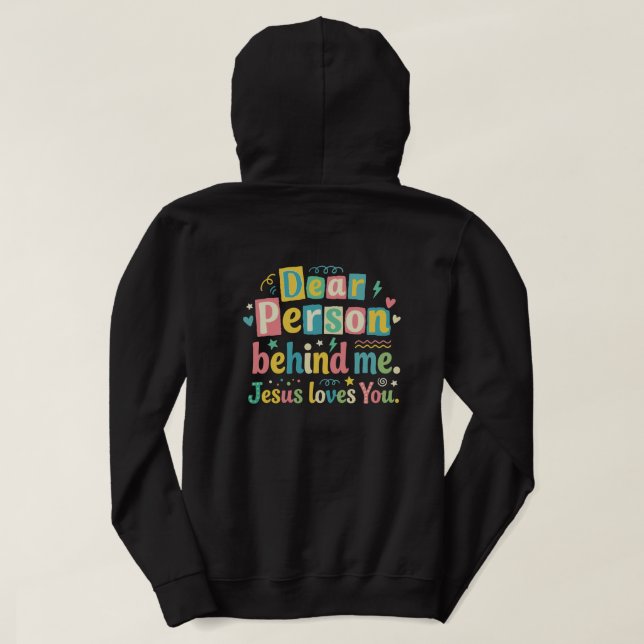 Liebe Person hinter mir, Jesus liebt dich Hoodie (Design Rückseite)