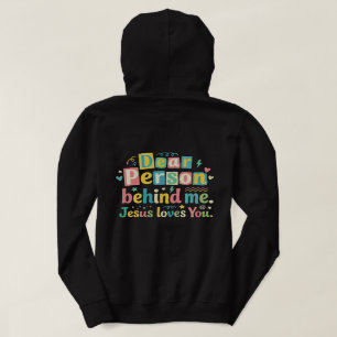 Liebe Person hinter mir, Jesus liebt dich Hoodie