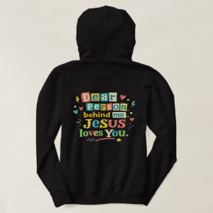 Liebe Person hinter mir, Jesus liebt dich Hoodie