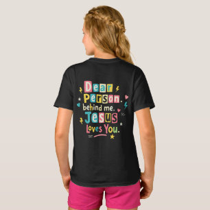Liebe Person hinter mir, Jesus liebt dich T-Shirt