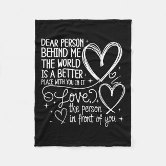 Liebe Person hinter mir Welt ist ein besseres Sie Fleecedecke