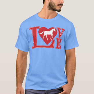 Liebe Pferdegeschenk T-Shirt