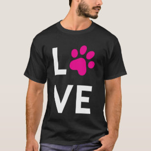 Liebe Pfote, Hundebesitzer, Katzenbesitzer, Tierbe T-Shirt