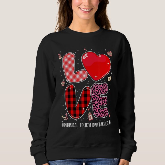 Liebe Physischer Bildung Lehrer Leopard Buffalo Pl Sweatshirt (Vorderseite)