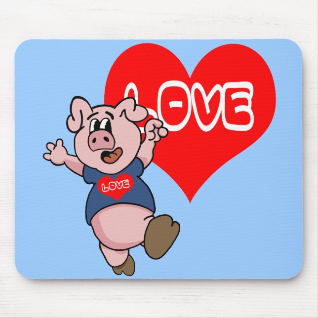 Liebe Piggy Mousepad (Vorne)