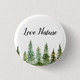 Liebe Pinienwald Wasserfarbene Natur Button