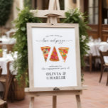 Liebe & Pizza Begrüßung Poster<br><div class="desc">Liebe & Pizza Begrüßungspapier. Ein perfektes Willkommenszeichen für ein lässiges Probe-Dinner, eine Verlobungsfeier oder einen Polterabend!</div>