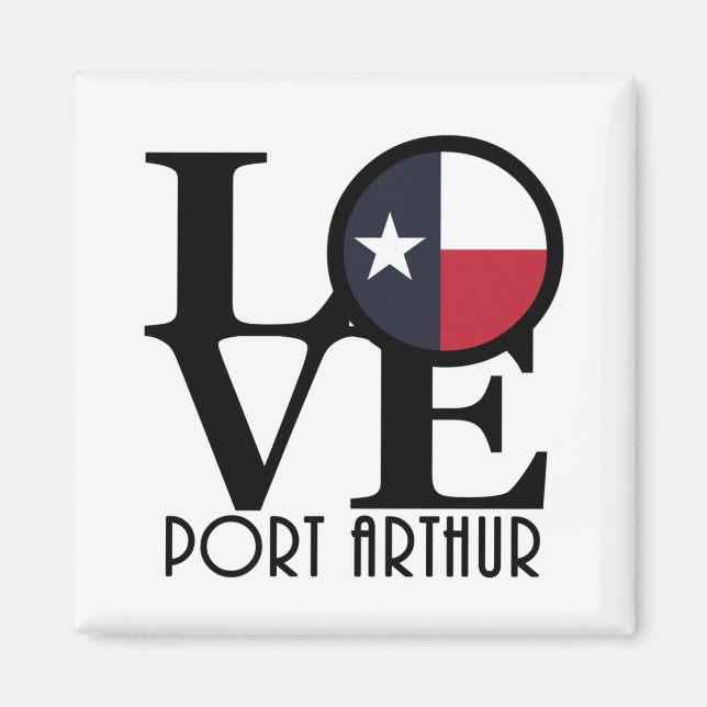 LIEBE Port Arthur Texas Magnet (Vorne)