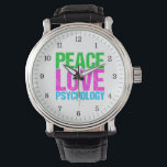 Liebe Psychologie Niedlich Armbanduhr<br><div class="desc">Peace Liebe Psychology in hellen,  kühnen Neon-Schriften von grün,  rosa und blau. Ich Liebe Therapie und Lernen über Menschen. Personalisieren Sie die Informationen Ihres Psychologen als Geschenk.</div>