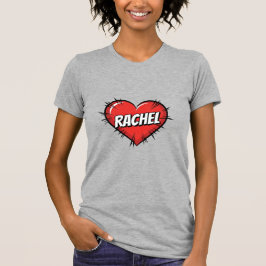 Liebe Rachel T-Shirt