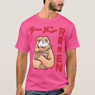 Liebe Ramen Anime Noodles Kawaii Sloth Ske T-Shirt