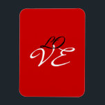 Liebe Red White Black Color Grußkarte Magnet<br><div class="desc">Sie können die Schriftart und Farben leicht ändern. Sie können auch Ihr Logo und das Hintergrundbild hinzufügen,  wie Sie möchten.</div>