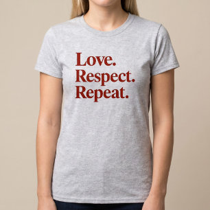Liebe. Respekt. Wiederholen. Paare T-Shirt