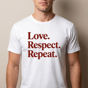 Liebe. Respekt. Wiederholen. Paare T-Shirt