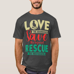 Liebe Rett Rescue Dog Katze Funny Geschenk Idee fü T-Shirt
