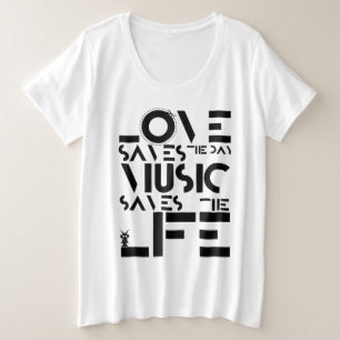 LIEBE RETTE DIE TAGESMUSIK RETTE DAS LEBEN GROßE GRÖßE T-Shirt